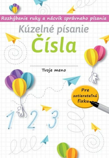 KÚZELNÉ PÍSANIE ČÍSLA