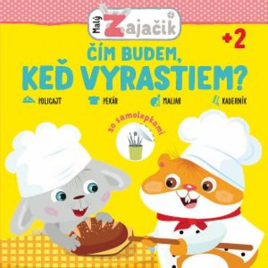 MALÝ ZAJKO ČÍM BUDEM? 2R